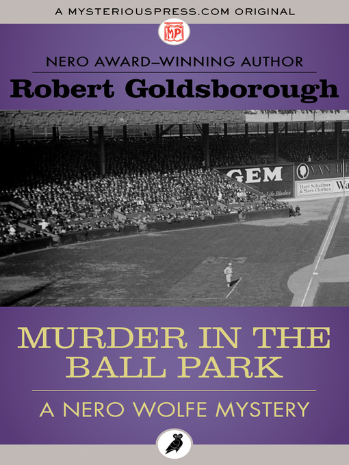 Title details for Murder in the Ball Park by Robert Goldsborough - Available